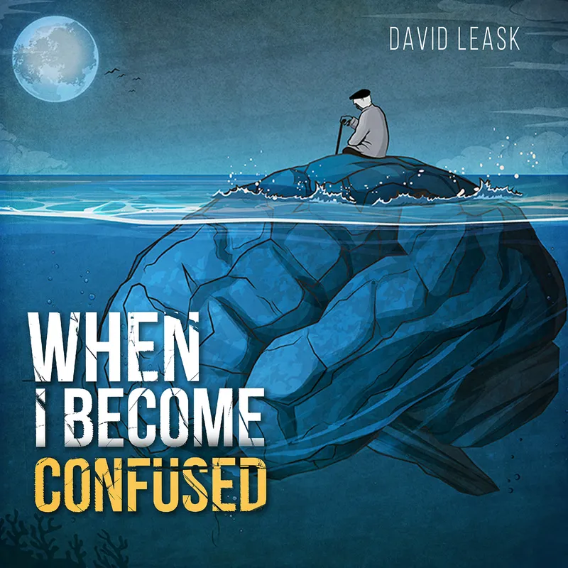 When I Become Confused